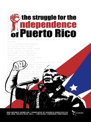 cover image of The Struggle for the Independence of Puerto Rico